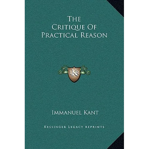 The Critique Of Practical Reason