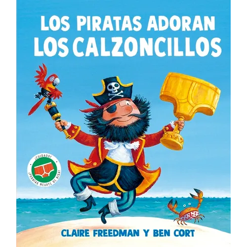 Piratas Adoran Los Calzoncillos, Los