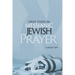 First Steps in Messianic Jewish Prayer