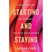 Starting and Staying: A Guide to Opening and Sustaining a Successful Beauty Business