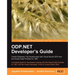 ODP.NET Developer's Guide: Oracle Database 10g Development with Visual Studio 2005 and the Oracle Data Provider for .NET