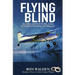 Flying Blind