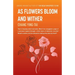 As Flowers Bloom and Wither