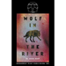 Wolf In The River