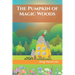 The Pumpkin of Magic Woods