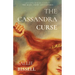 The Cassandra Curse