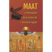 Maat, La Philosophie de la Justice de L'Ancienne Egypte