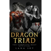 Dragon Triad: The Complete Duet: Moth & Flame
