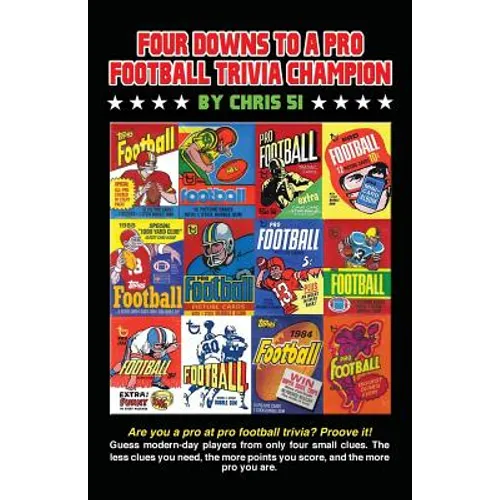 Four Downs to a Pro Football Trivia Champion: Are you a pro at football trivia? Prove it!