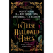 In These Hallowed Halls: A Dark Academia Anthology