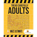 Tread Carefully Adults: Maze Ultimate