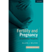 Fertility and Pregnancy: An Epidemiologic Perspective