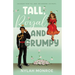 Tall, Royal and Grumpy