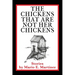 The Chickens That Are Not Her Chickens