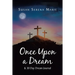 Once Upon a Dream and 30 Day Dream Journal