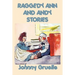 Raggedy Ann and Andy Stories