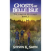 Ghosts of Belle Isle: The Virginia Mysteries Book 3