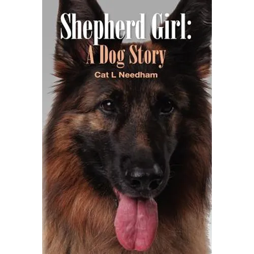 Shepherd Girl: A Dog Story