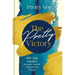 The Pretty Victory: 100-Day Guide to Recenter Yourself and Find Your Purpose; A Devotional and Guided Journal