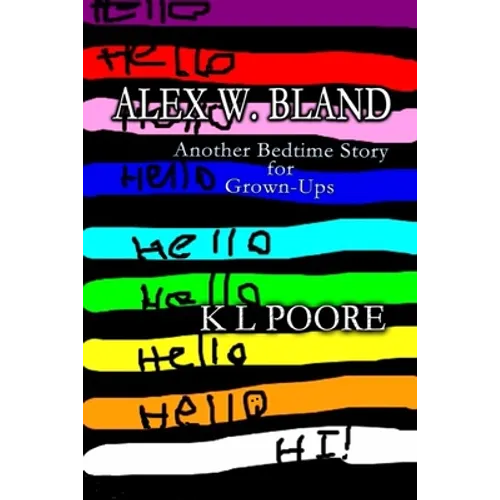 Alex W Bland