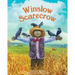 Winslow Scarecrow: Scarecrows Are Supposed to Be Scary