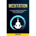 Meditation: A practical Guide To Finding Peace Using Zen Buddhism and Spirituality Mindfulness To Remove Anxiety And Achieve Happiness