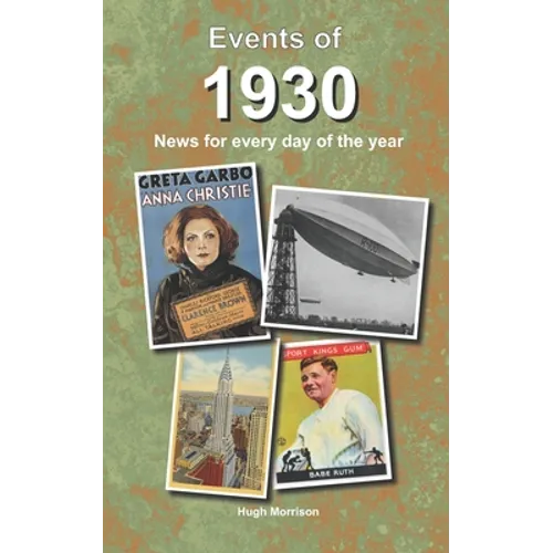 Events of 1930: news for every day of the year