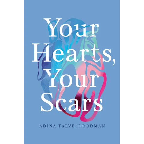 Your Hearts, Your Scars