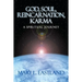 God, Soul, Reincarnation, Karma: A Spiritual Journey