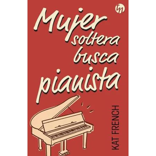 Mujer soltera busca pianista