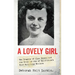 A Lovely Girl: The Tragedy of Olga Duncan and the Trial of One of California's Most Notorious Killers