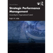 Strategic Performance Management: Accounting for Organizational Control