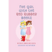 The Girl With The Red Rubber Boots