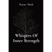 Whispers Of Inner Strength