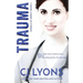 Trauma: Angels of Mercy Book 3