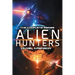 Alien Hunters: The Complete Trilogy