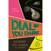 Dial If You Dare