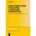 New Directions in Second Language Pragmatics