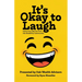 It's Okay to Laugh: Humorous Stories from the Disability Community