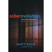 soberevolution: Evolve into Sobriety and Recover Your Alcoholic Marriage
