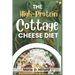 The High-Protein Cottage Cheese Diet: Easy, Delicious Recipes for Fat Loss and Muscle Gain