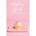 Healing Grace: The Power of a Healed Woman
