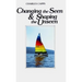 Changing the Seen and Shaping the Unseen