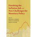 Finishing the Inflation Job and New Challenges for Monetary Policy