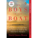 The Boys in the Boat: Nine Americans and Their Epic Quest for Gold at the 1936 Berlin Olympics