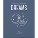 The Little Book of Dreams: Decode Your Dreams and Reveal Your Secret Desires