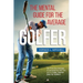 The Mental Guide for the Average Golfer