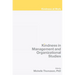 Kindness in Management and Organizational Studies