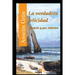 La verdadera felicidad: Silencio y paz interior