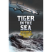 Tiger in the Sea: The Ditching of Flying Tiger 923 and the Desperate Struggle for Survival